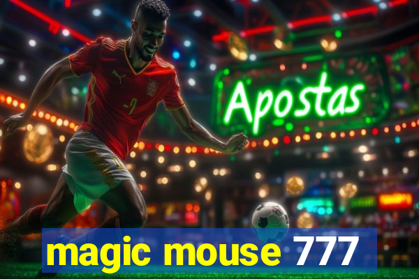 magic mouse 777