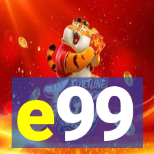 e99