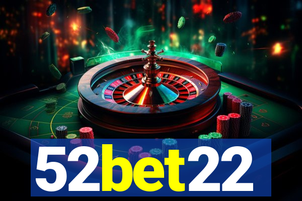 52bet22