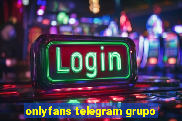 onlyfans telegram grupo