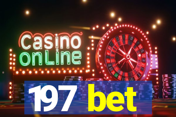 197 bet
