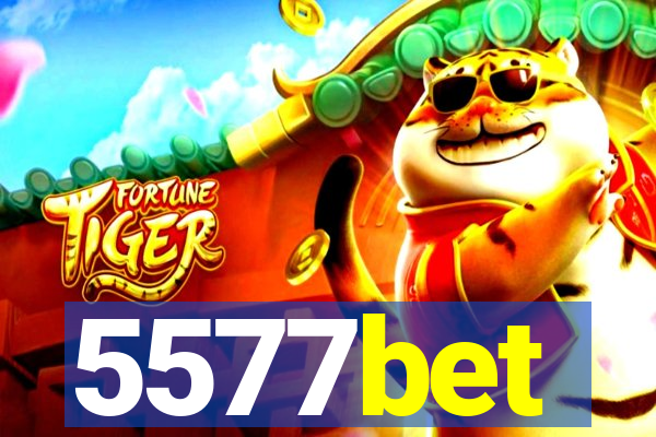 5577bet