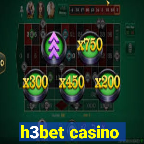 h3bet casino