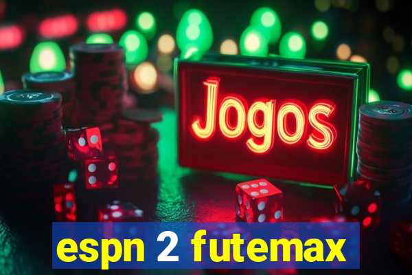 espn 2 futemax