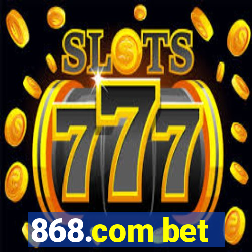 868.com bet