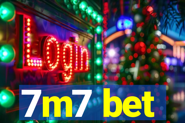 7m7 bet