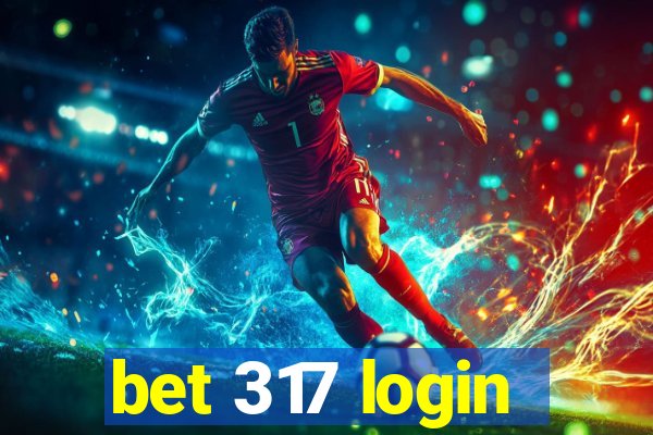 bet 317 login