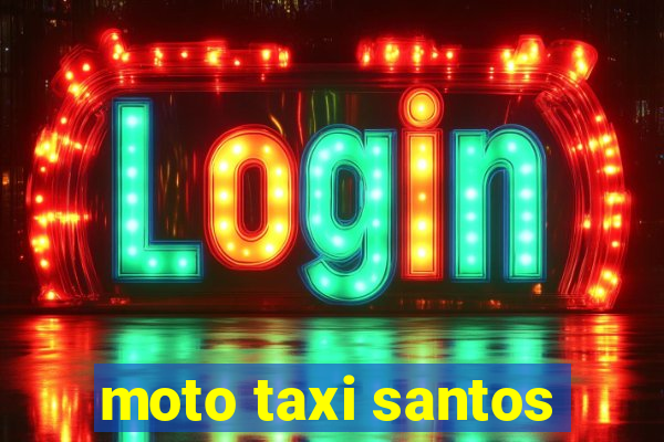 moto taxi santos