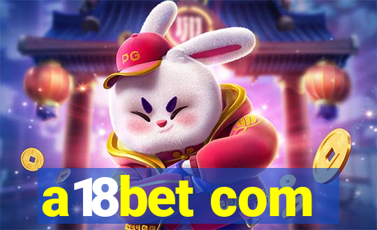 a18bet com