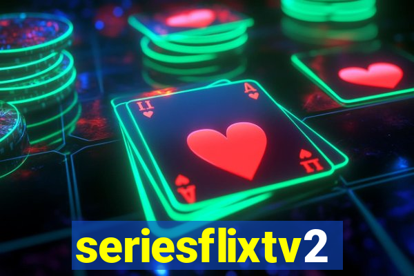 seriesflixtv2