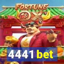 4441 bet