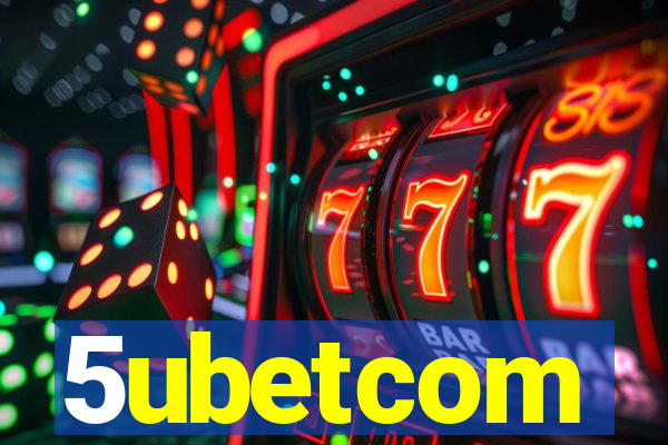 5ubetcom