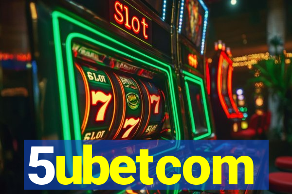 5ubetcom