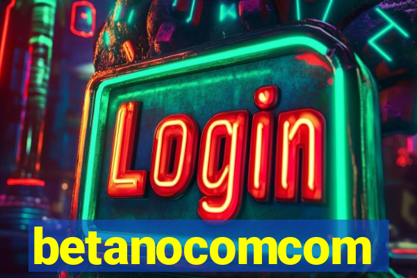 betanocomcom