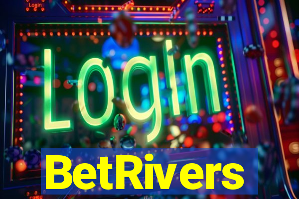 BetRivers