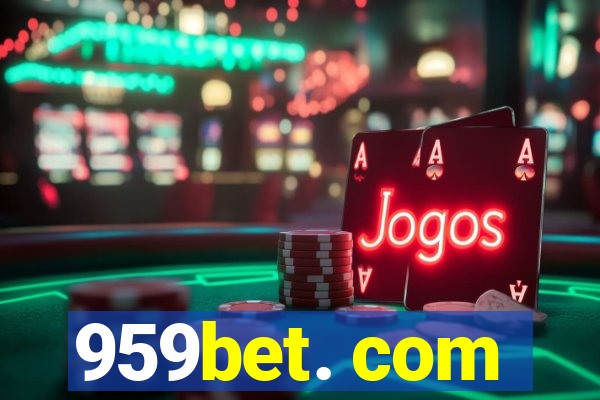 959bet. com