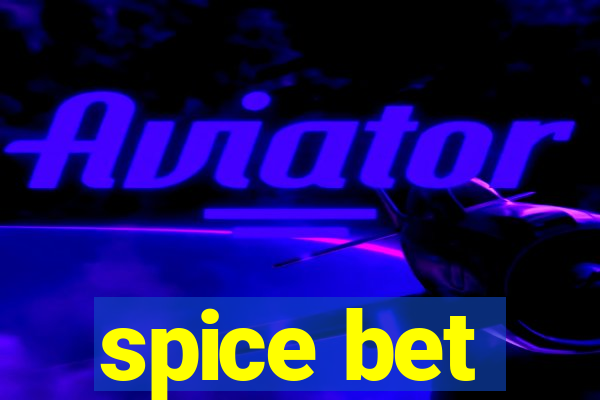 spice bet