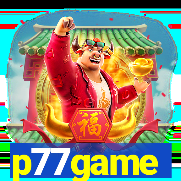 p77game