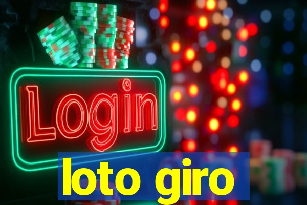 loto giro