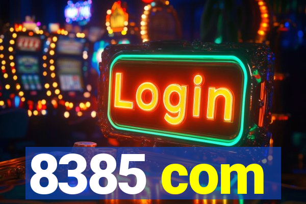 8385 com