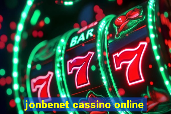jonbenet cassino online