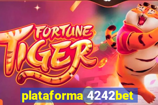 plataforma 4242bet
