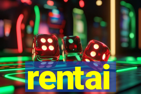 rentai