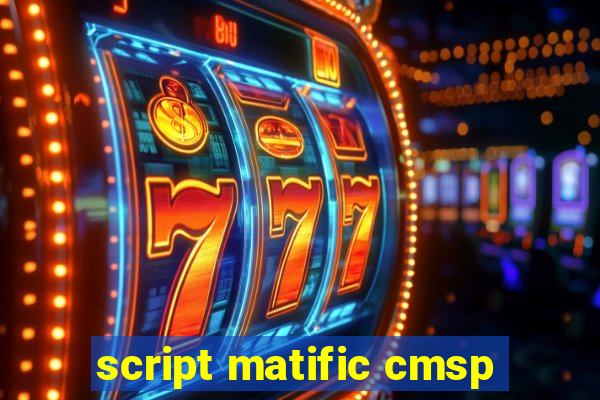 script matific cmsp