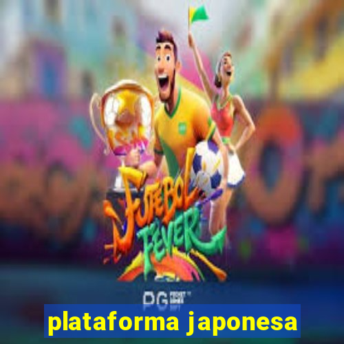 plataforma japonesa