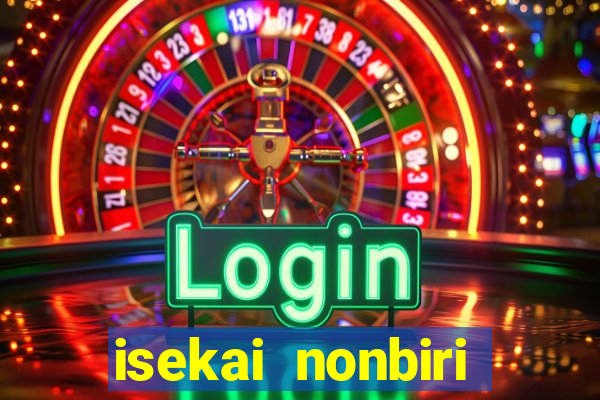 isekai nonbiri nouka dublado