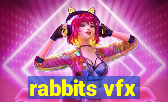 rabbits vfx