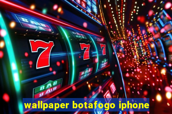 wallpaper botafogo iphone