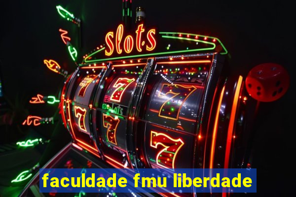 faculdade fmu liberdade