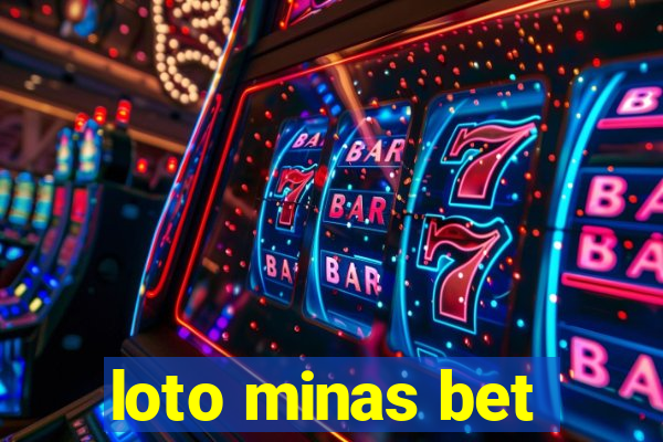 loto minas bet