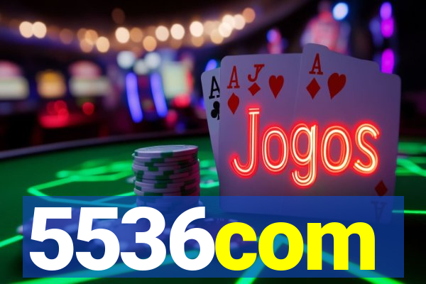 5536com