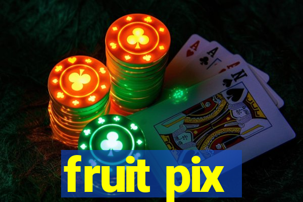 fruit pix