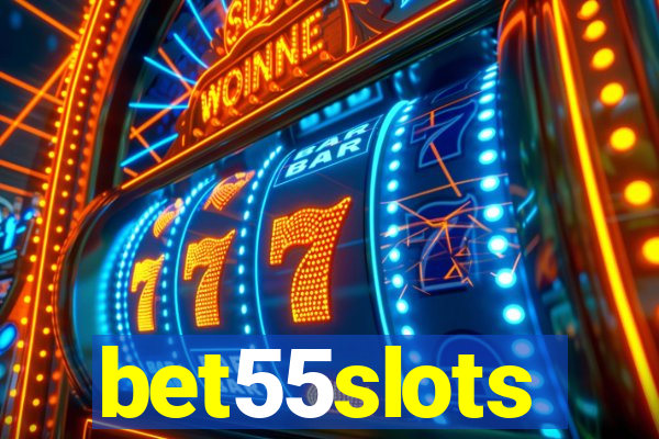 bet55slots