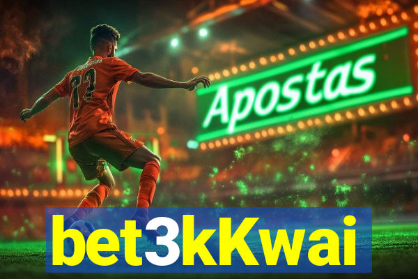bet3kKwai