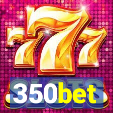 350bet