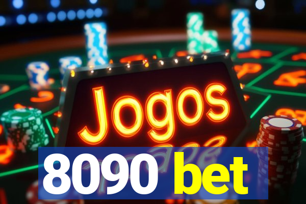 8090 bet