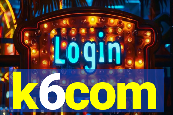 k6com