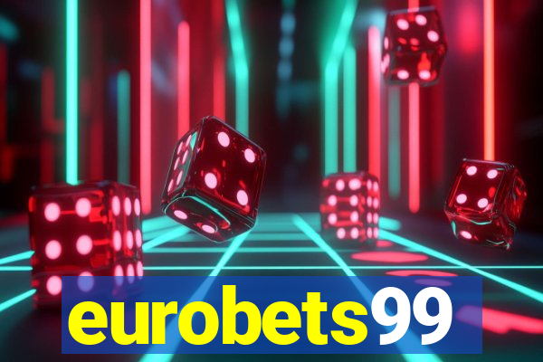 eurobets99