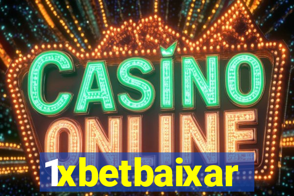 1xbetbaixar