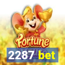 2287 bet