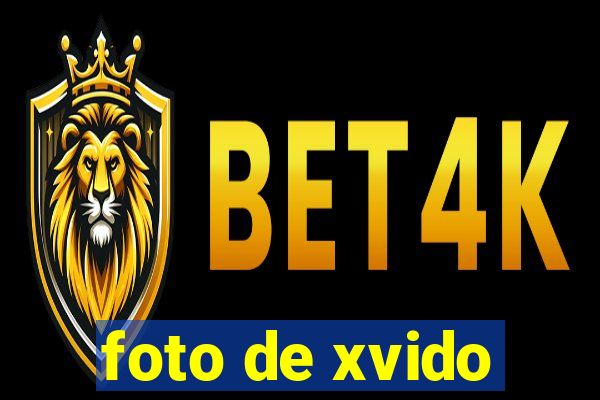 foto de xvido