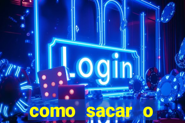 como sacar o dinheiro do jogo fortune tiger no celular