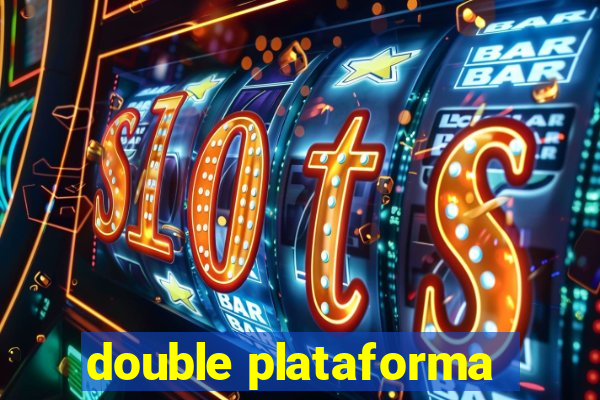 double plataforma