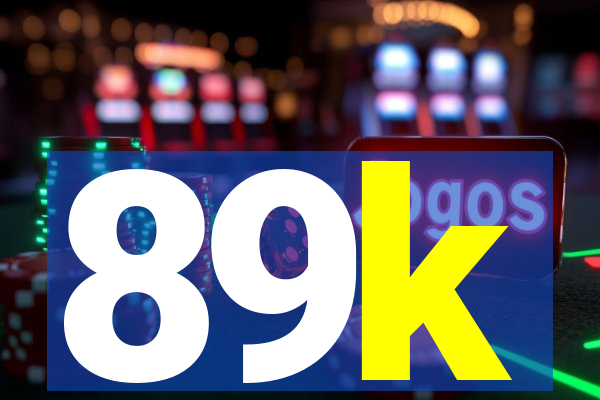 89k