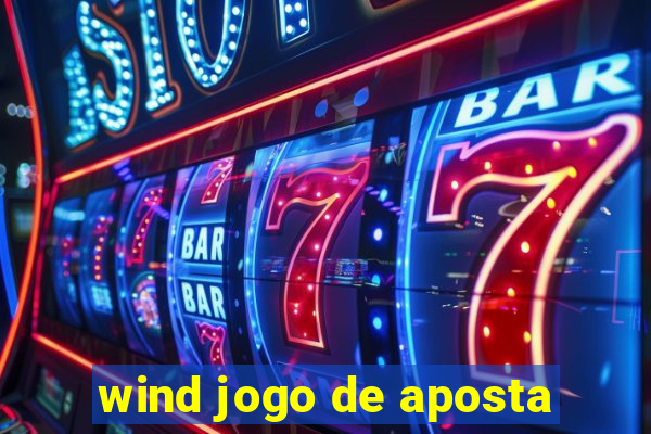 wind jogo de aposta