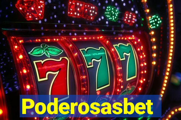 Poderosasbet